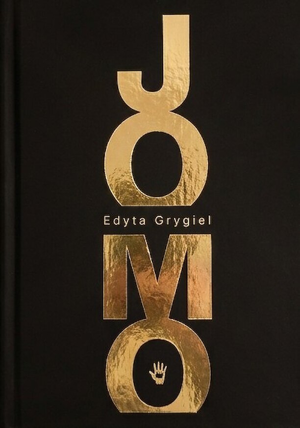 Okładka książki JOMO autorstwa Edyty Grygiel